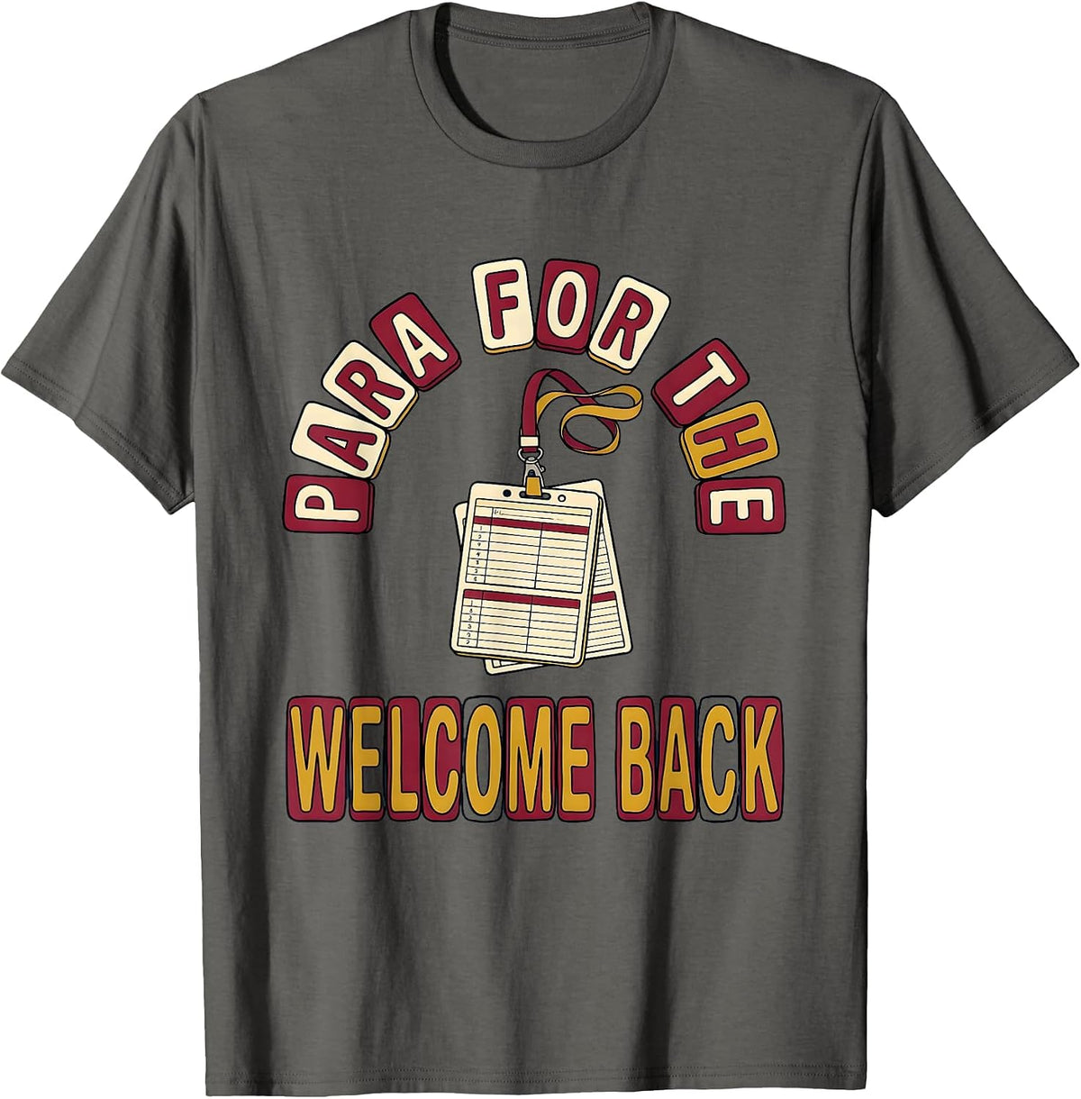 Para For The Welcome Back Bold Rounded Paraprofessional Back T-Shirt - Asphalt Grey