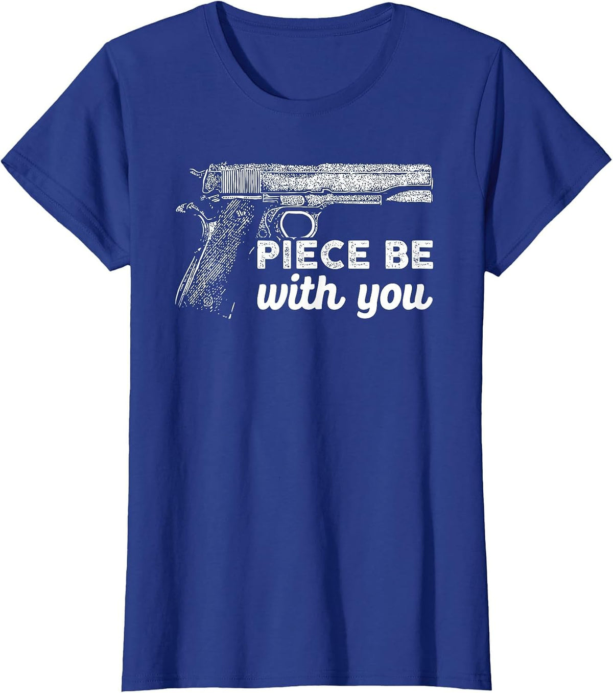 Piece Be with You 2nd Amendment Gun Lover Cool Man T-Shirt - Royal Blue
