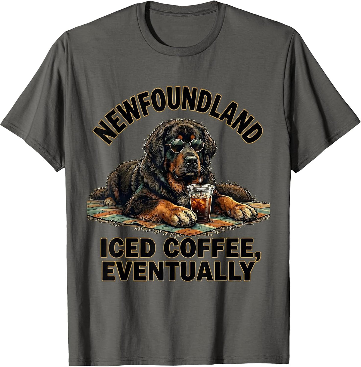 Newfoundland Iced Coffee Eventually Funny Dog Lover Humor T-Shirt - Asphalt Grey