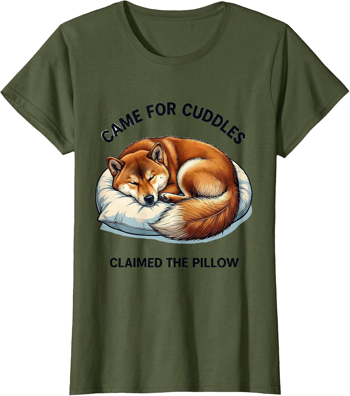 Women's Came For Cuddles, Claimed The Pillow Shiba Inu Sleepshirt T-Shirt - Olive Green