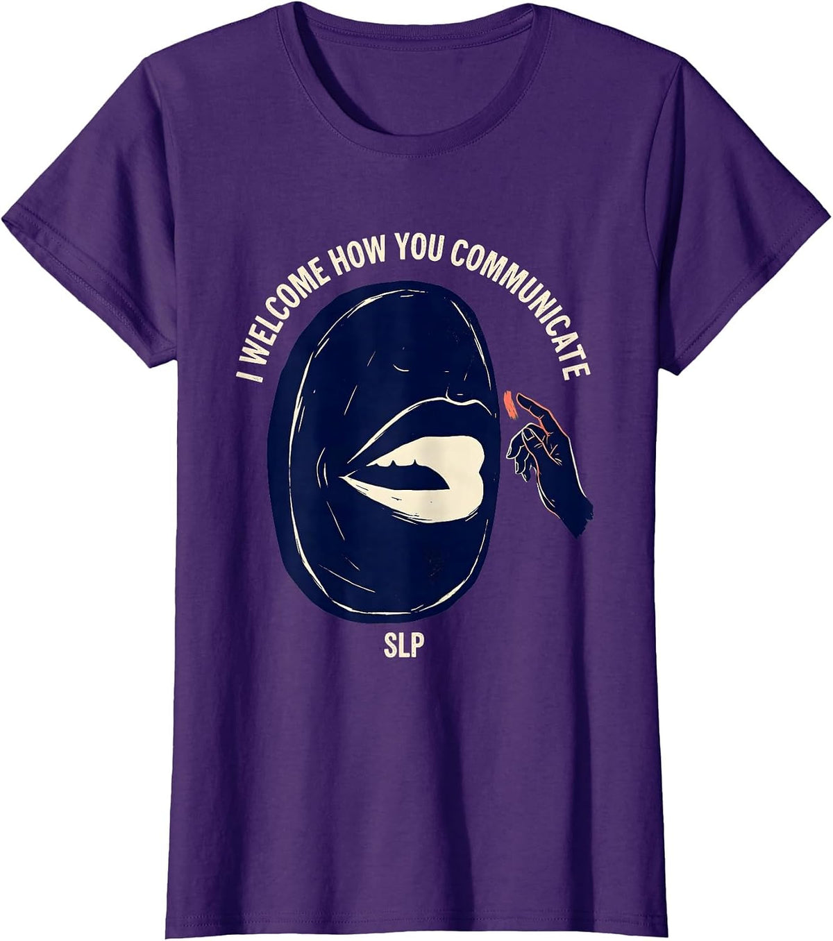 Women's I Welcome How You Communicate SLP Speech Language T-Shirt - Purple