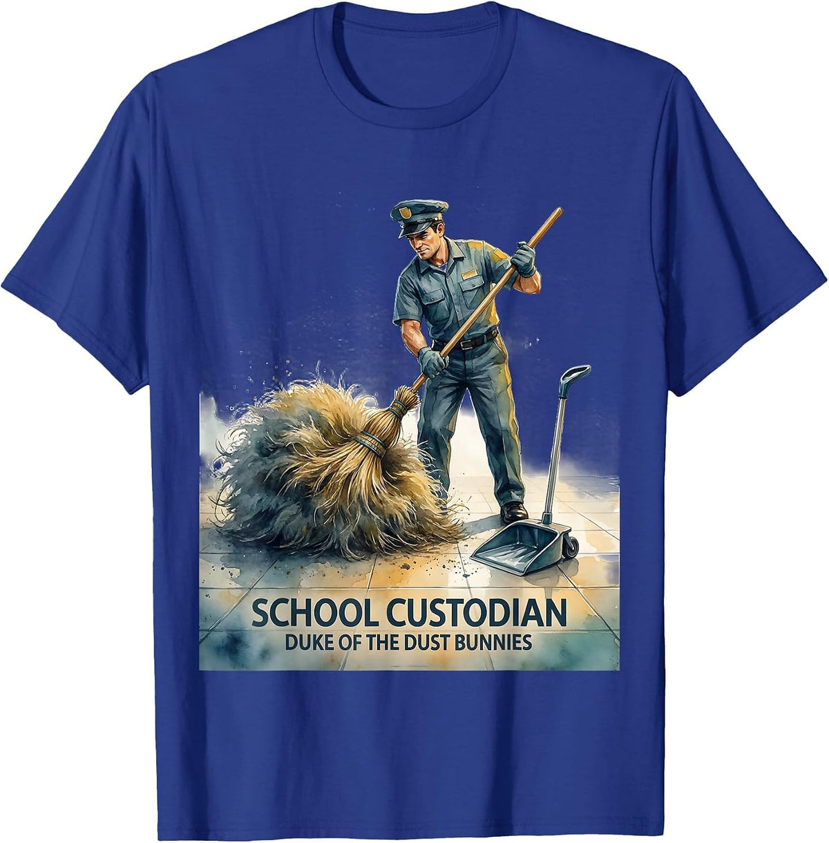 School Custodian Duke of the Dust Bunnies Funny T-Shirt - Royal Blue