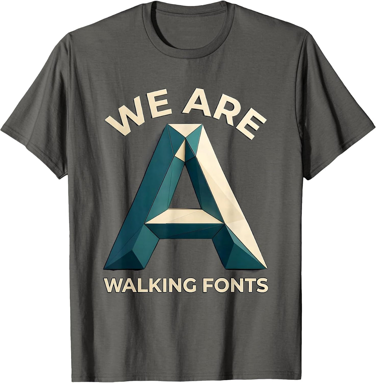 Men's We Are Walking Fonts Group Costume Typography T-Shirt - Asphalt Grey