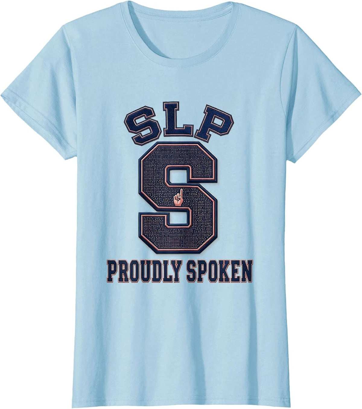 Women's SLP Proudly Spoken Chunky Collegiate Speech Language T-Shirt - Baby Blue