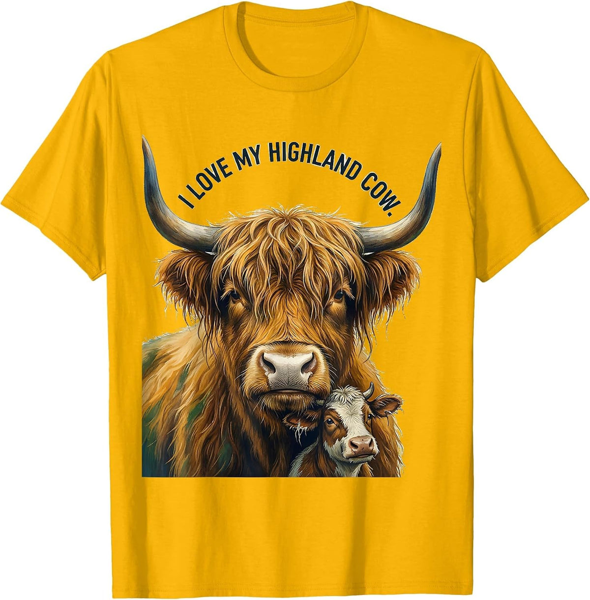 Men's I Love My Highland Cow Funny Farm Animal Lover Rural Humor T-Shirt - Golden Yellow