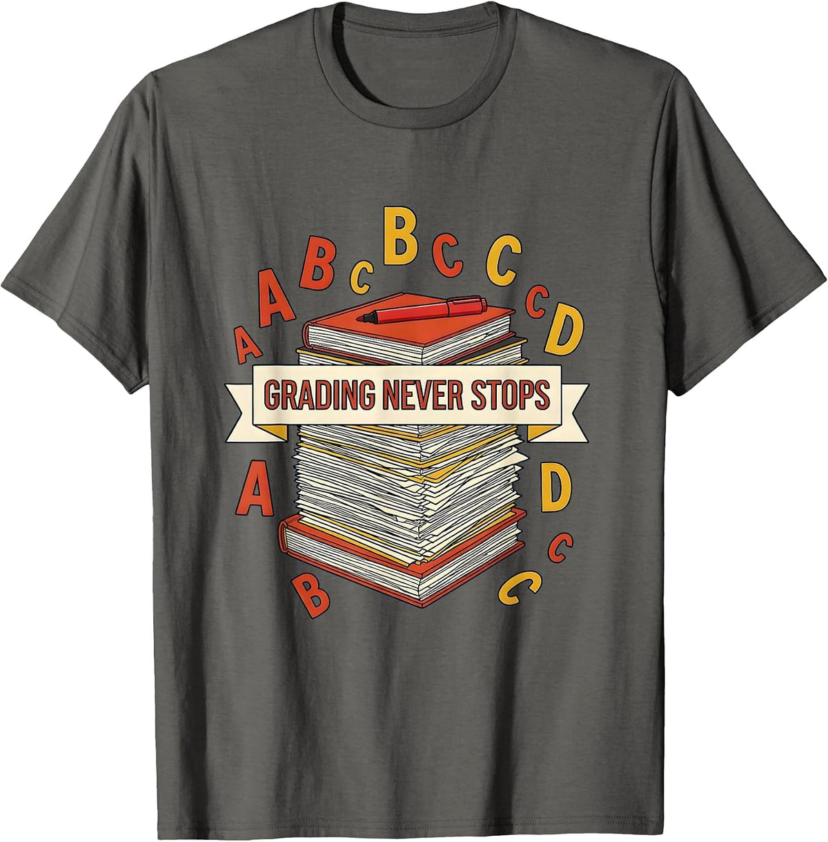 Men's Grading Never Stops Teacher Life Design T-Shirt - Asphalt Grey