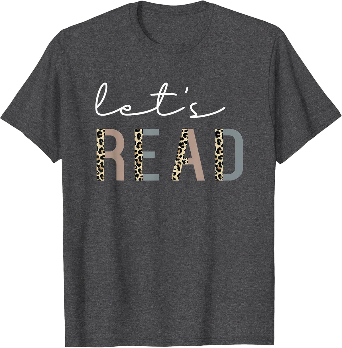 Let's Read Book Nerd Reading Book Lover Librarian Teacher T-Shirt - Dark Heather Grey