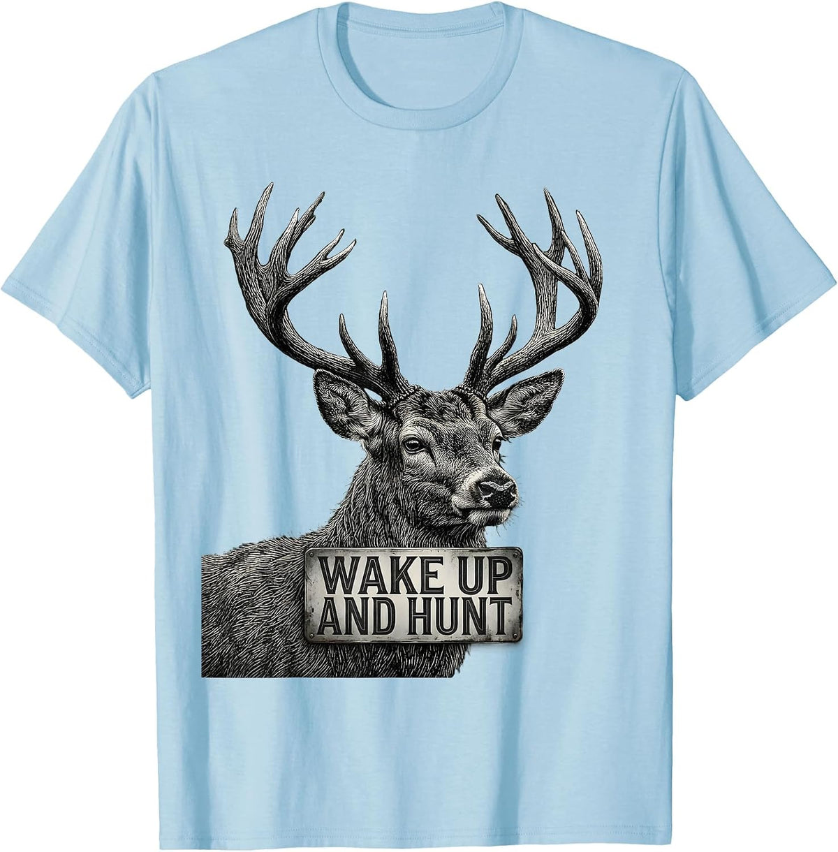 Men's Wake Up and Hunt Hunting Graphic Design T-Shirt - Baby Blue