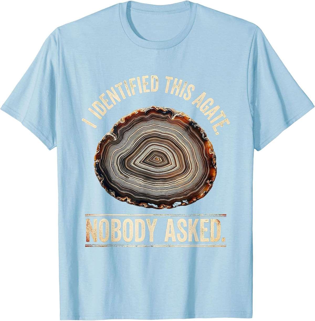 Men's I Identified This Agate Nobody Asked Distressed Rock T-Shirt - Baby Blue