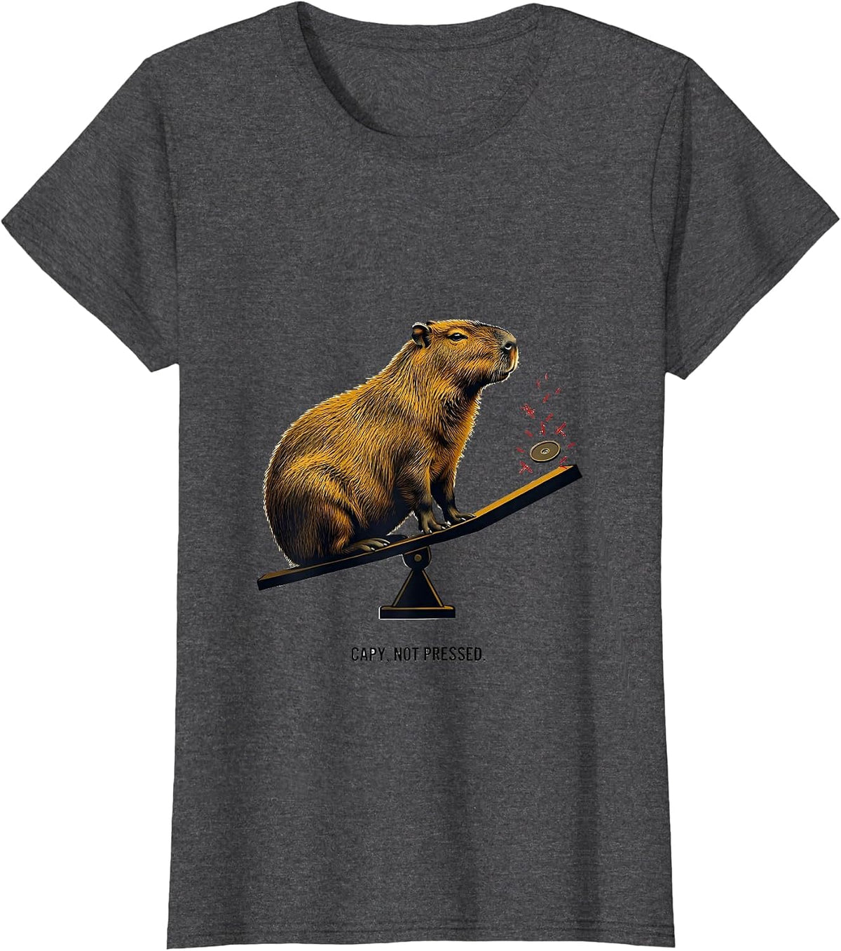 Women's Capy, Not Pressed Funny Capybara Animal Meme Humor T-Shirt - Dark Heather Grey