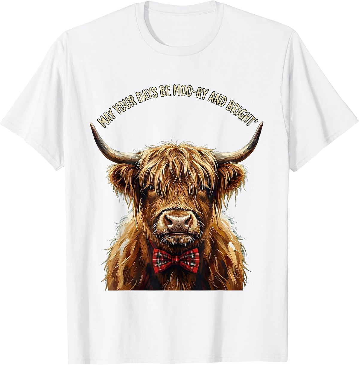 Men's May Your Days Be Moo-ry And Bright Whimsical Highland Cow T-Shirt - White