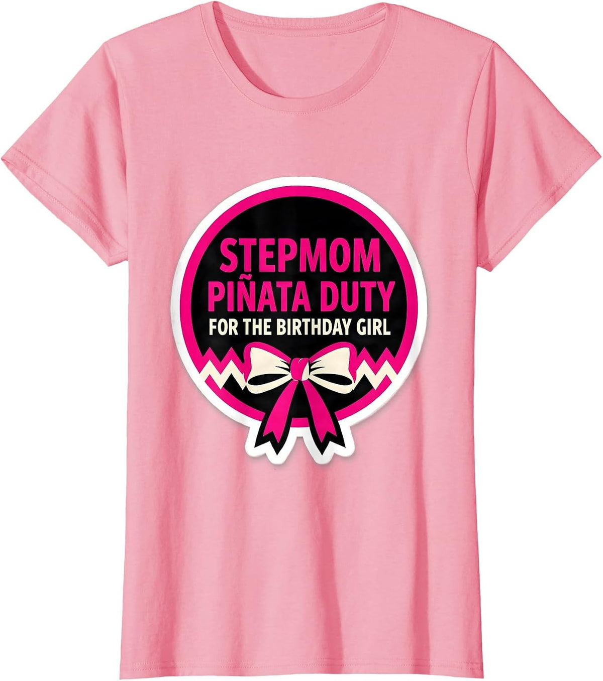 Women's Stepmom Piñata Duty For The Birthday Girl Matching Coquette T-Shirt - Pink