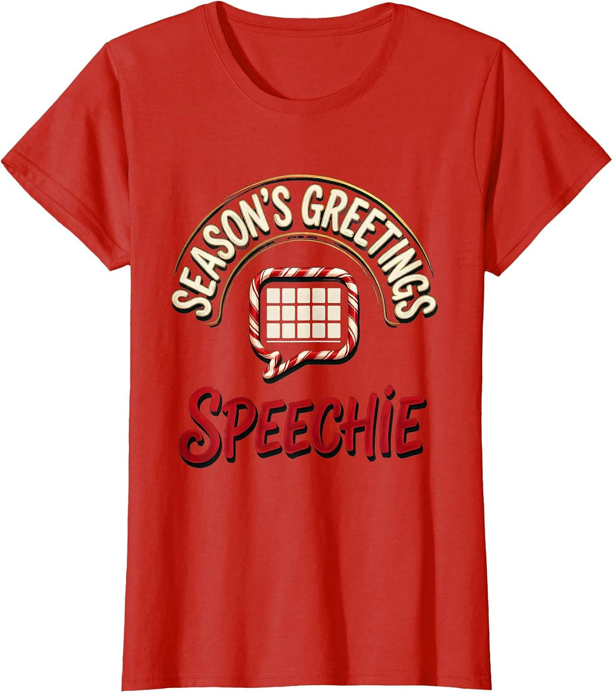 Season's Greetings Speechie Playful Holiday SLP Therapist T-Shirt - Red