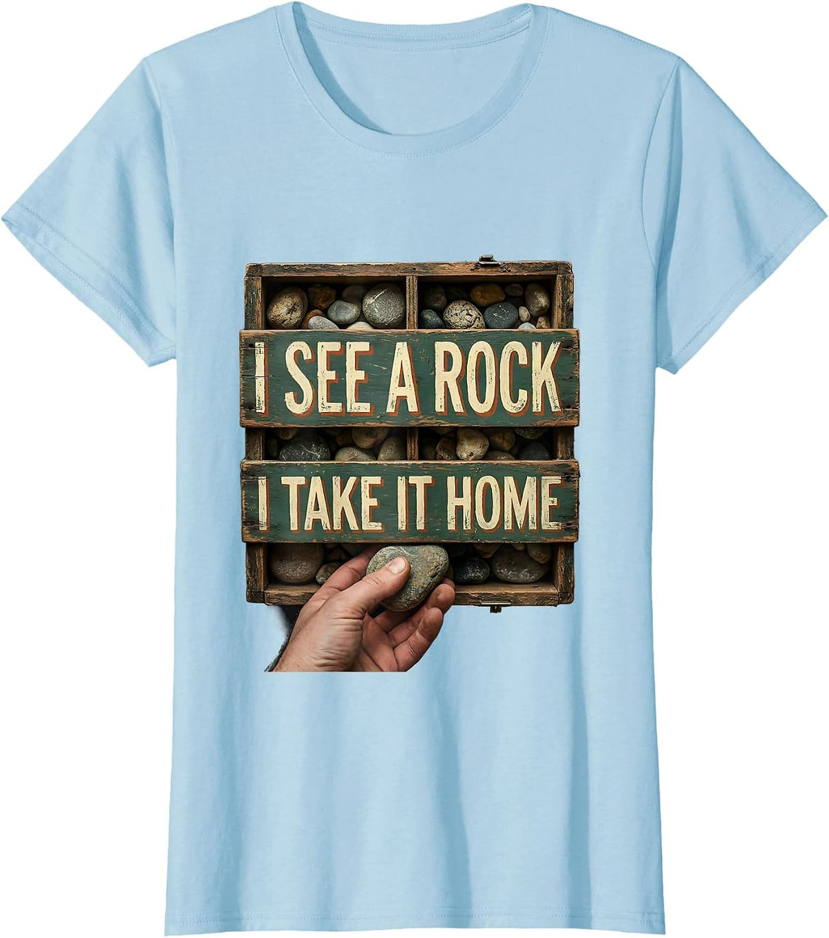 I See A Rock I Take It Home Vintage Funny Rock Collector T-Shirt - Baby Blue