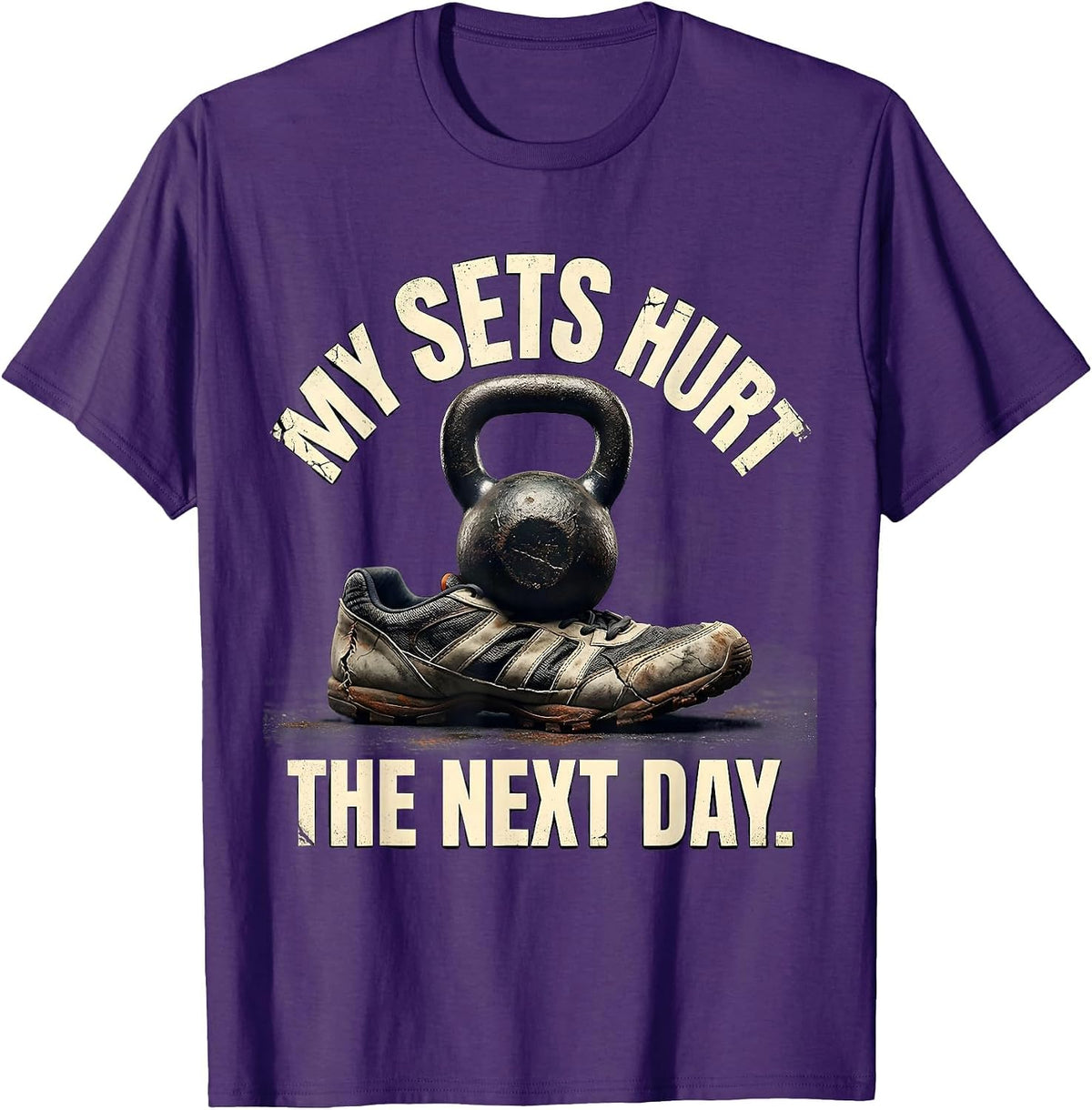 Men's My Sets Hurt The Next Day Distressed Gym Workout Humor T-Shirt - Purple