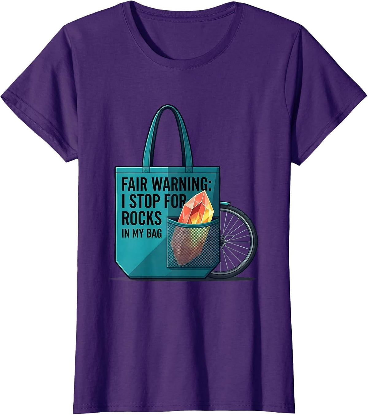 Women's Fair Warning: I Stop For Rocks In My Bag Rock Collector T-Shirt - Purple