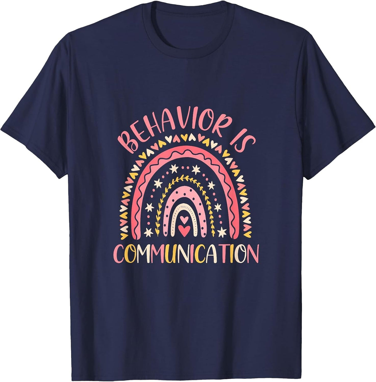 Behavior is Communication Special Education SPED Teacher T-Shirt - Navy Blue