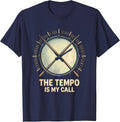 The Tempo Is My Call Funny Drummer Drumline Percussionist T-Shirt - Navy Blue
