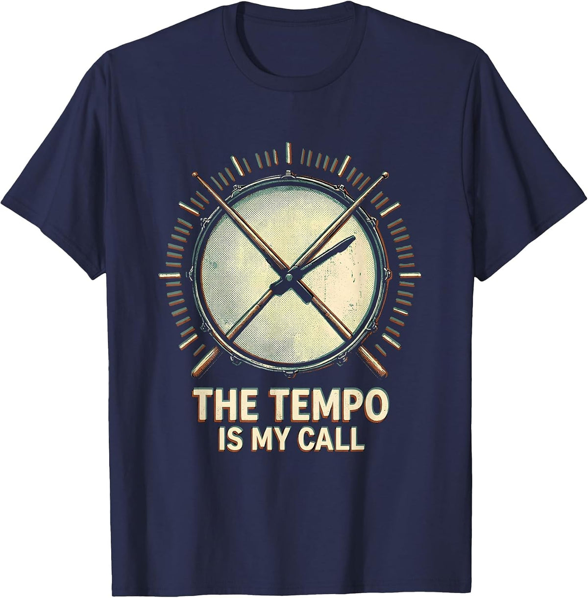 The Tempo Is My Call Funny Drummer Drumline Percussionist T-Shirt - Navy Blue