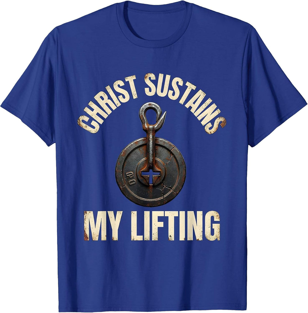 Christ Sustains My Lifting Distressed Christian Gym T-Shirt - Royal Blue