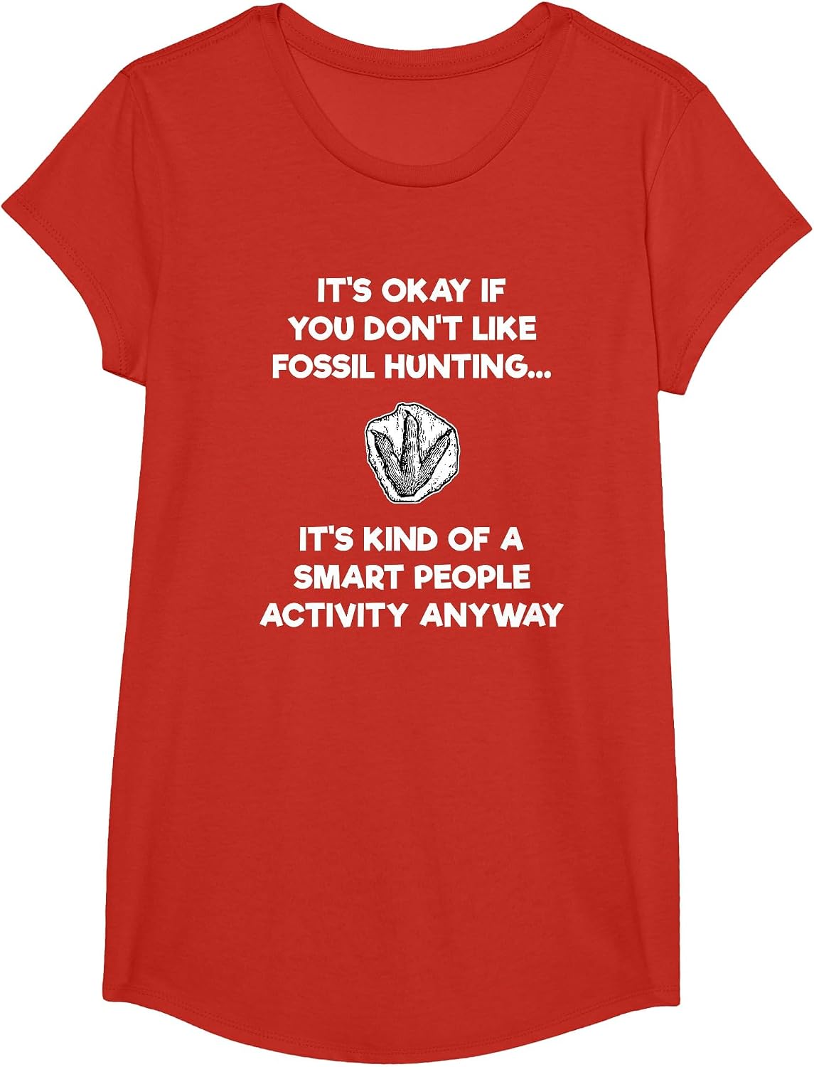 Fossil Hunting Hunter Funny T-Shirt Paleontologist Smart T-Shirt - Girls Red