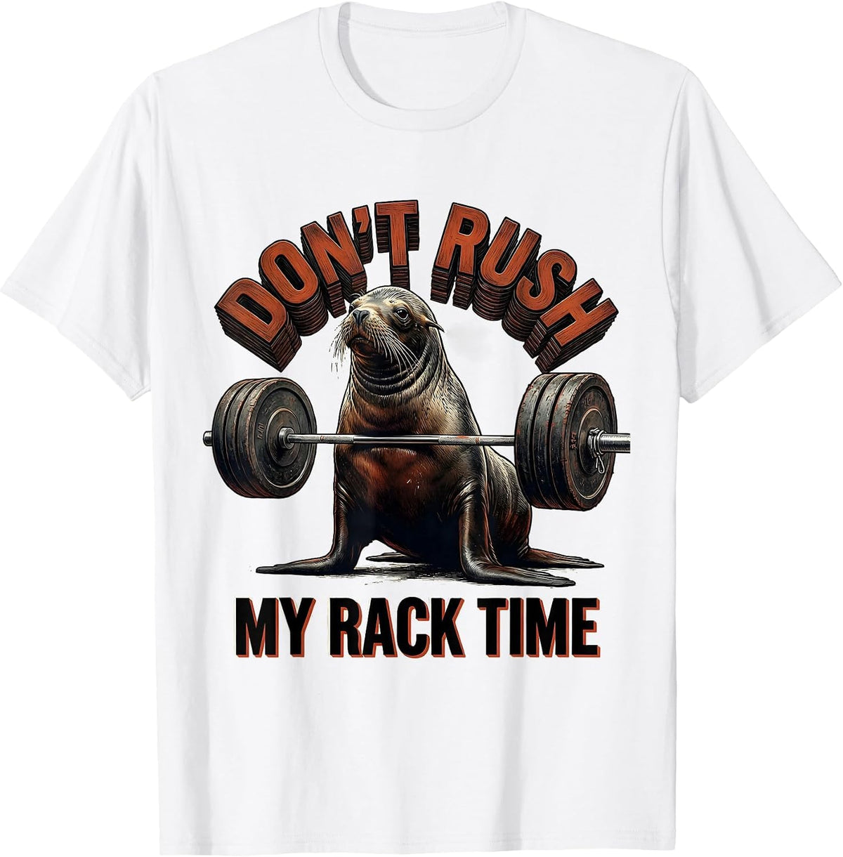 Men's Don't Rush My Rack Time Funny Gym Workout Weightlifting T-Shirt - White