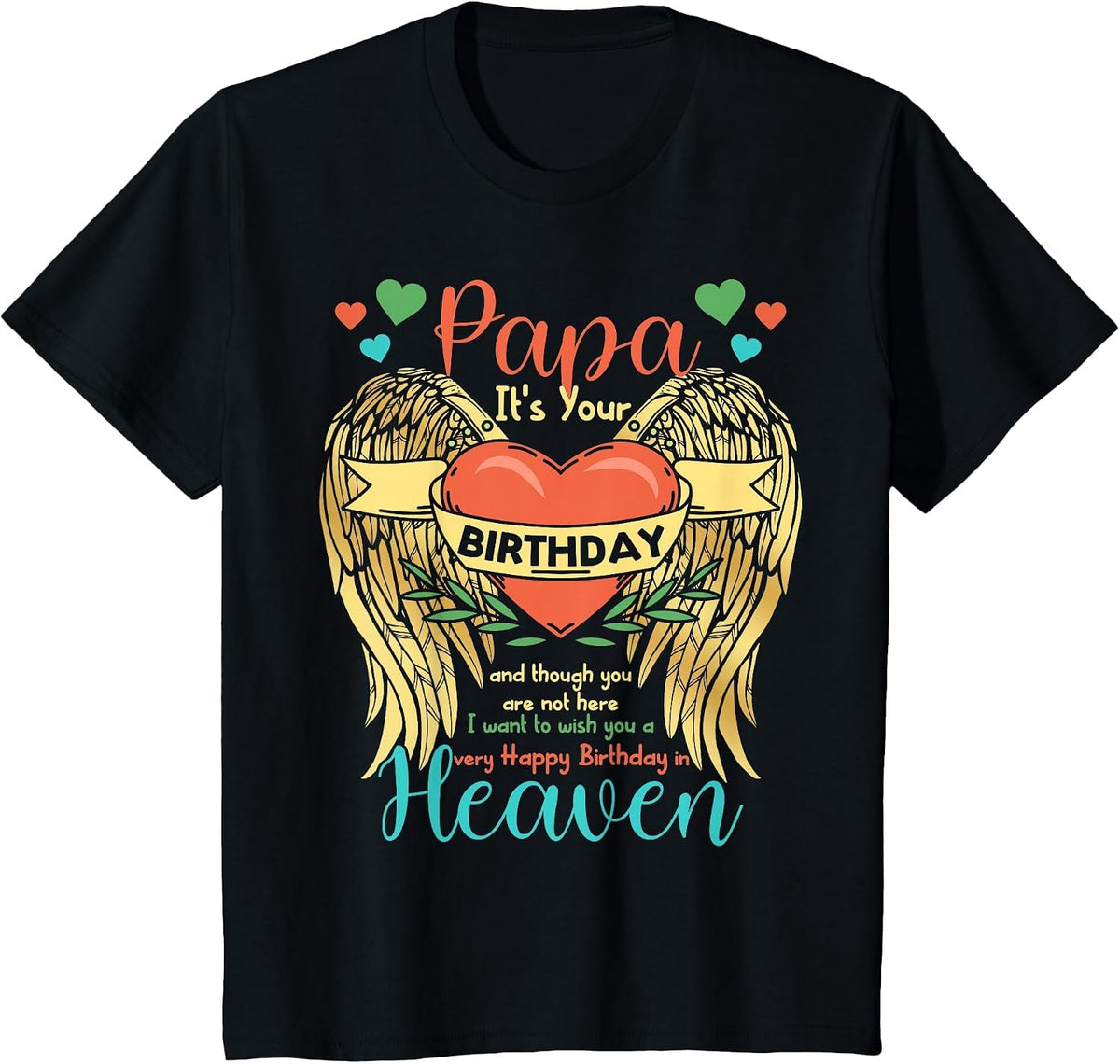 Papa Happy Birthday to Angel in Heaven Heart Wing T-Shirt - Black