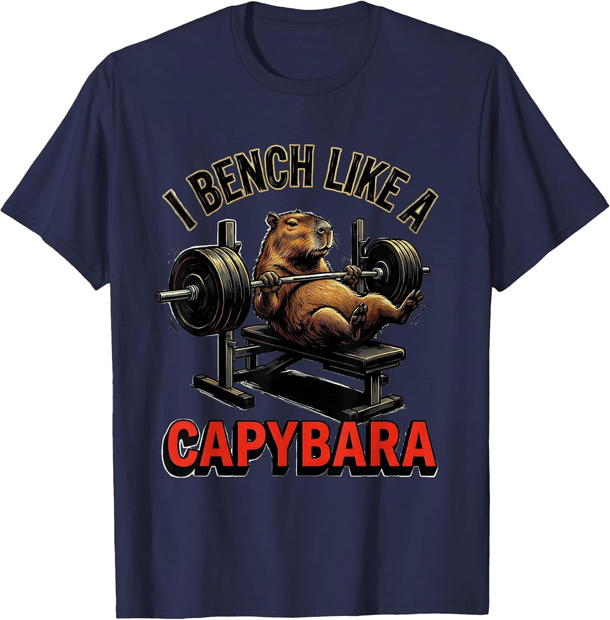 I Bench Like A Capybara Funny Gym Animal Pun Workout T-Shirt - Navy Blue