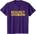 Beignet Done That Funny New Orleans Pun T-Shirt - Purple