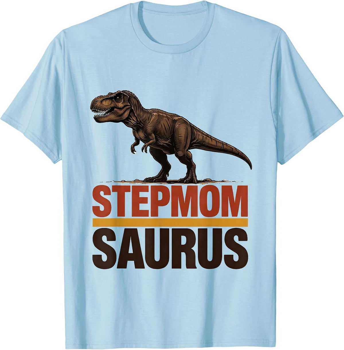 Men's Stepmomsaurus Funny T-Rex Dinosaur Family Matching Gift T-Shirt - Baby Blue