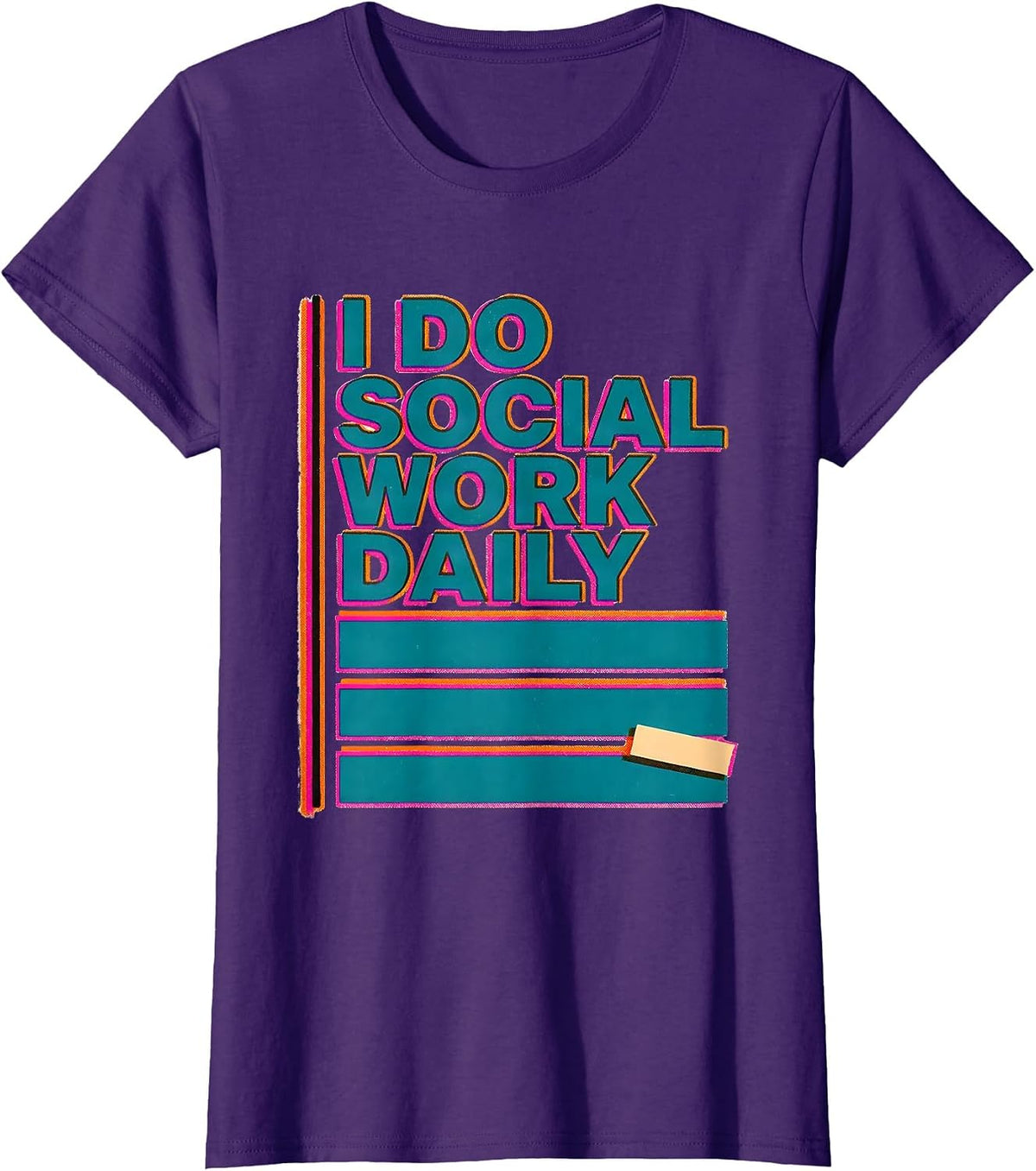 Women's I Do Social Work Daily Funny Social Worker Job Humor T-Shirt - Purple