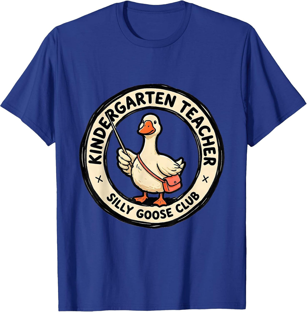 Men's Kindergarten Teacher Silly Goose Club Funny Preschool Back T-Shirt - Royal Blue