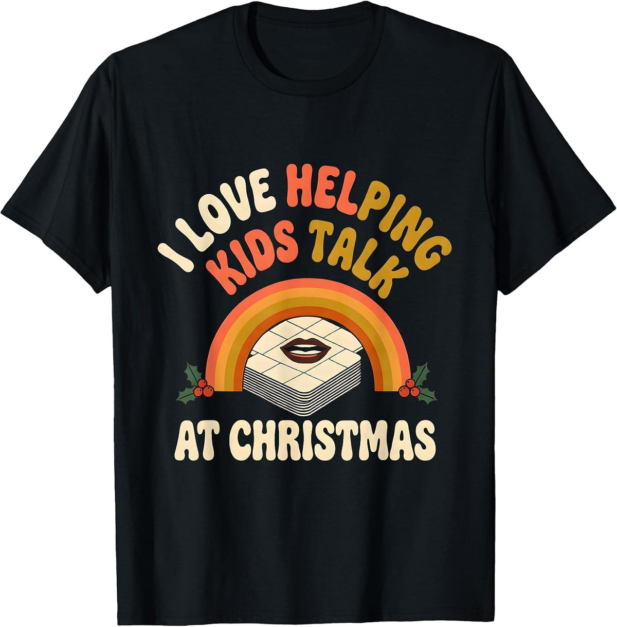 Men's I Love Helping Kids Talk at Christmas Retro Speech Therapist T-Shirt - Black