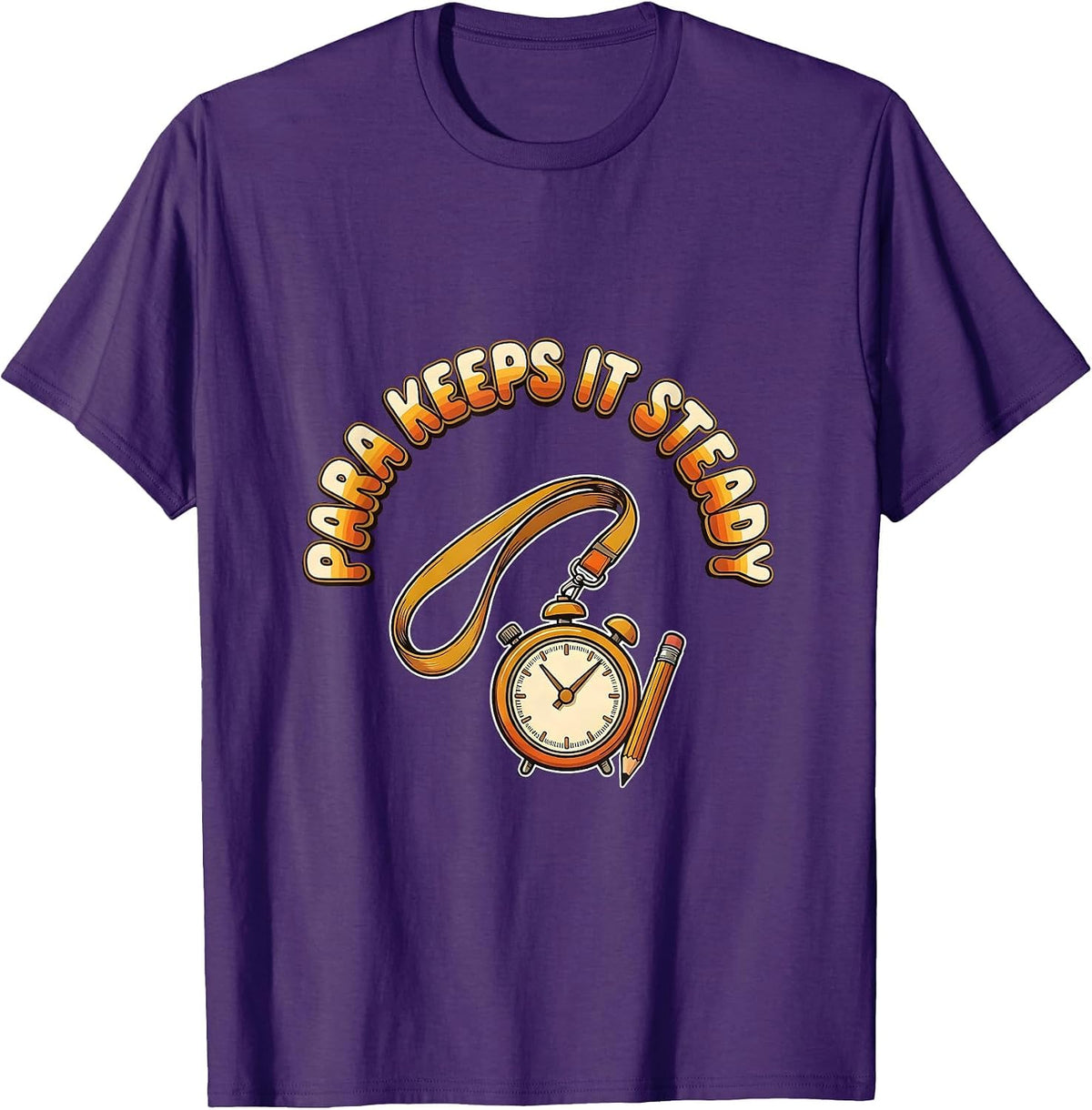 Men's Para Keeps It Steady Retro 70s Paraprofessional Appreciation T-Shirt - Purple