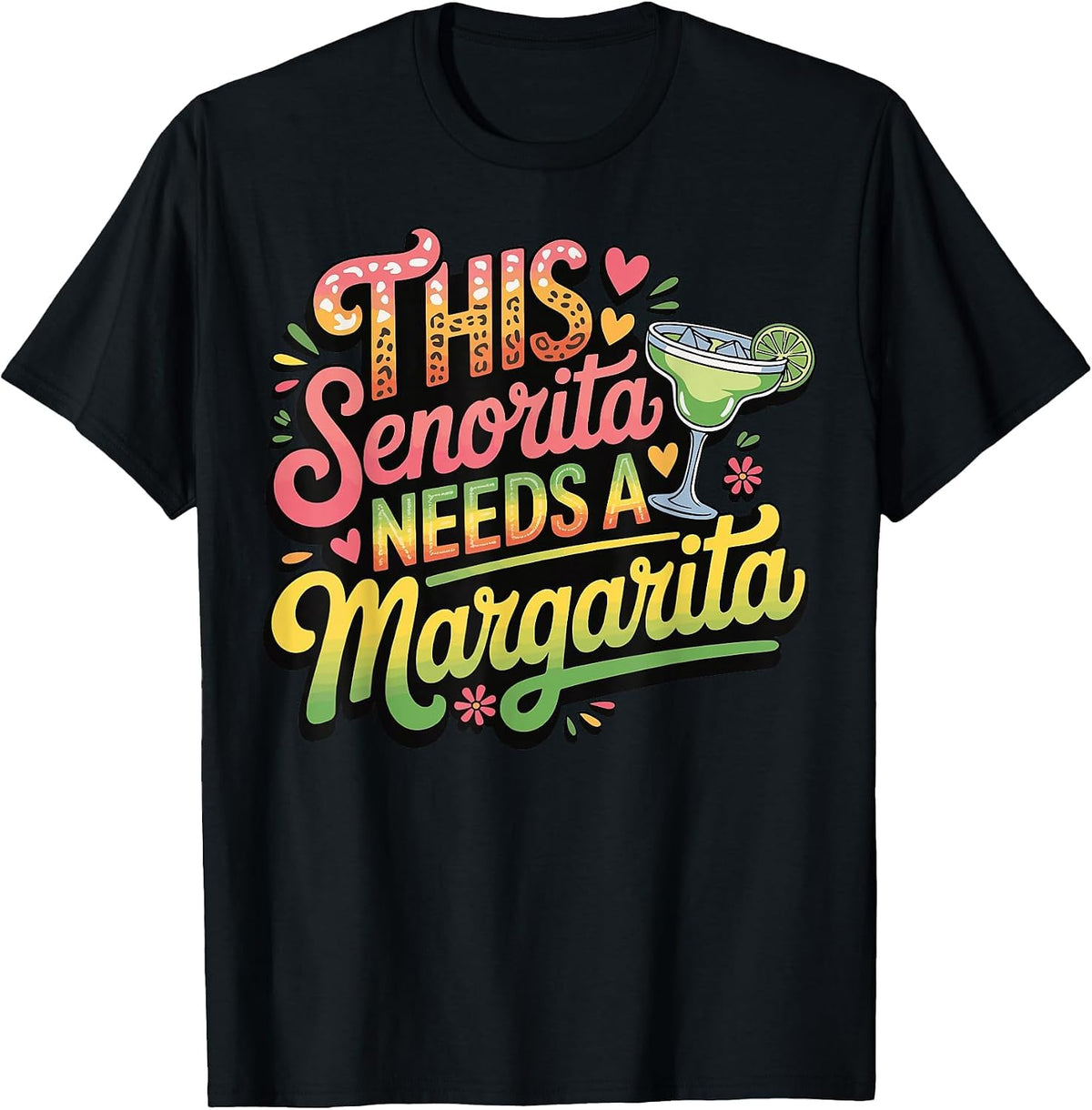 This Senorita Needs A Margarita T-Shirt - Black