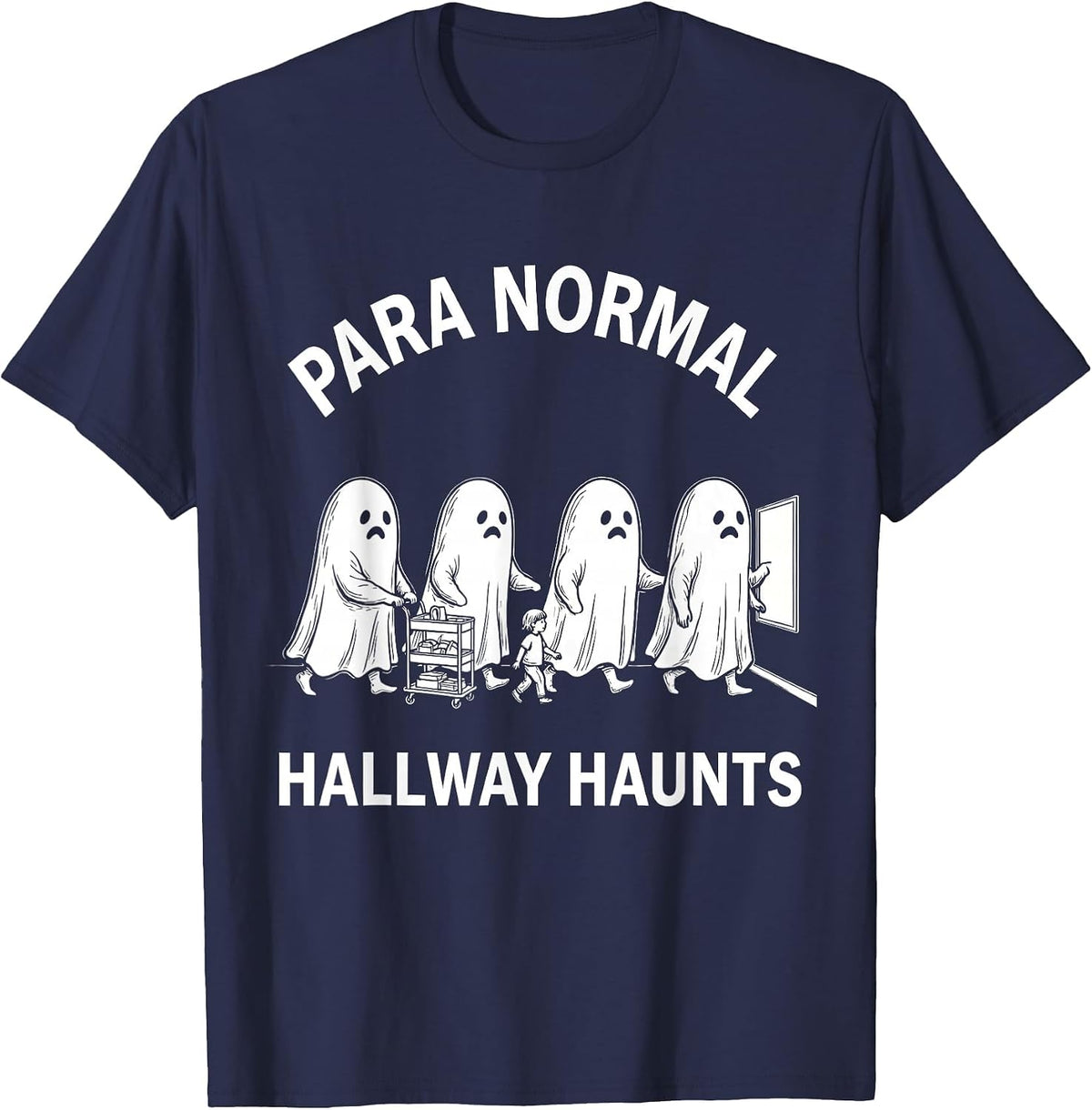 Para Normal Hallway Haunts Ghost Paraeducator Halloween T-Shirt - Navy Blue