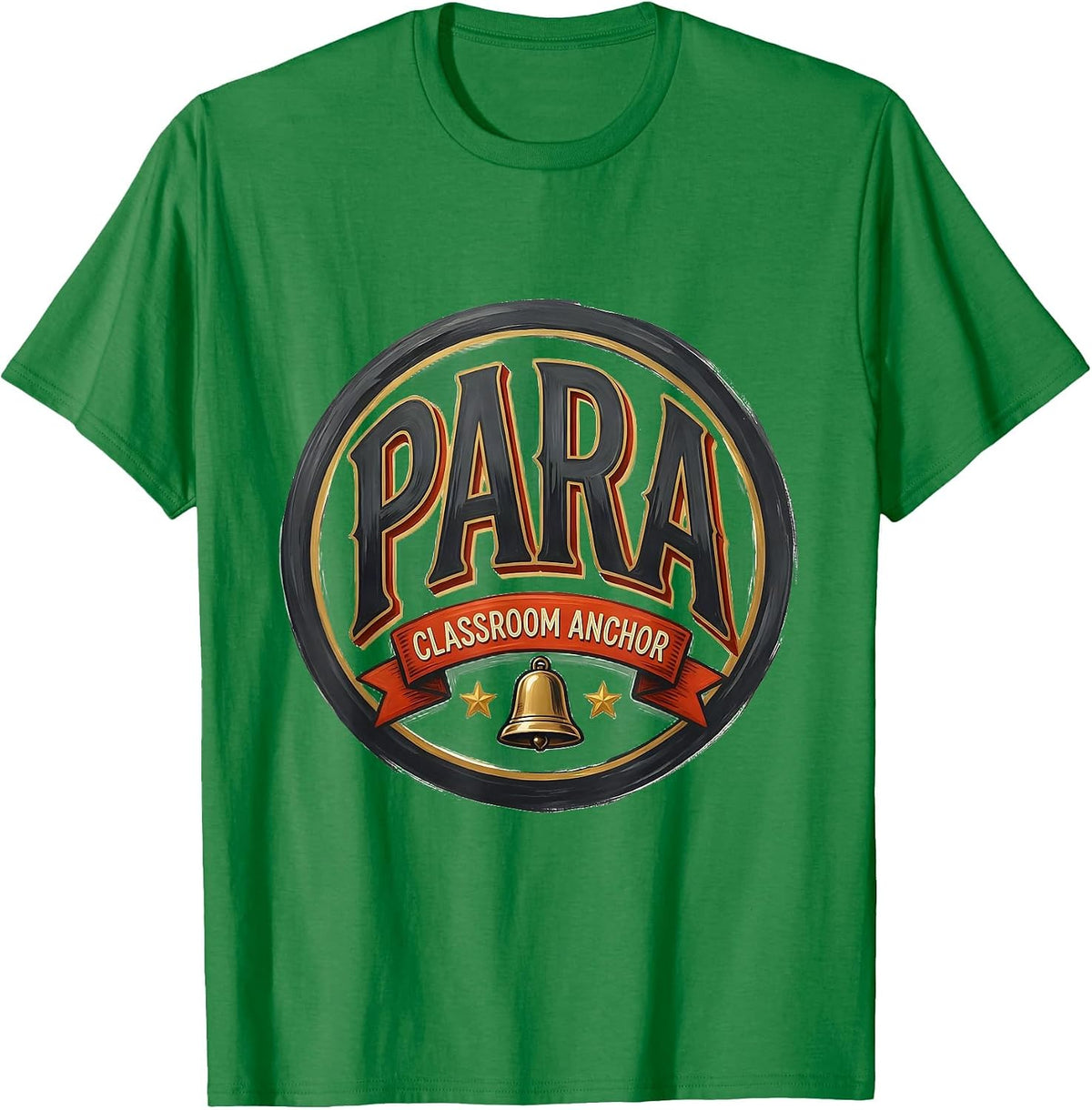 Men's Para Classroom Anchor Sign Painter Showcard Paraeducator T-Shirt - Kelly Green