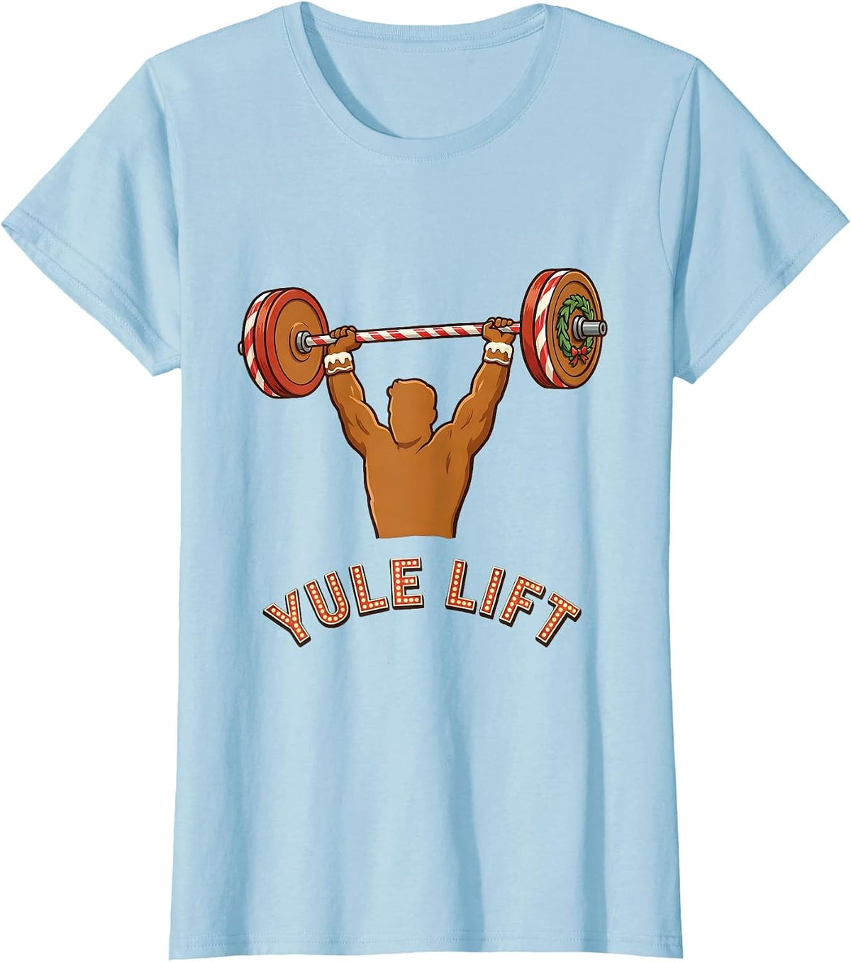 Yule Lift Funny Gingerbread Man Gym Weightlifting Christmas T-Shirt - Baby Blue