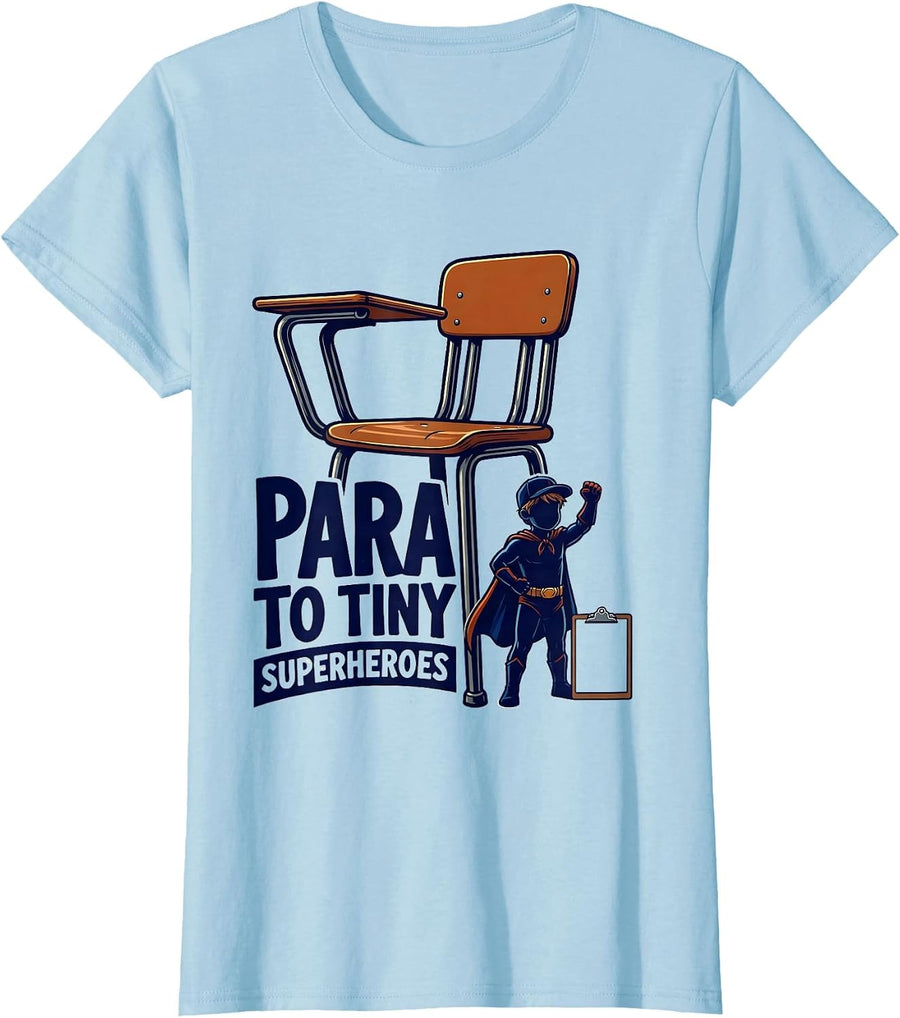 Women's Para To Tiny Superheroes Funny Teacher Superhero Identity T-Shirt - Baby Blue