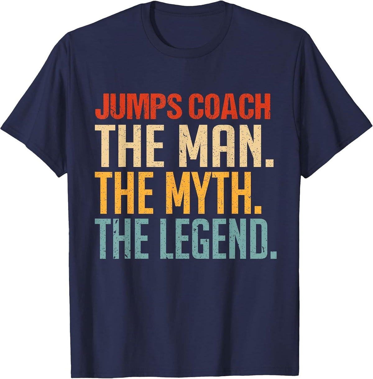Funny Track & Field Jumping Jumps Coach Saying T-Shirt - Navy Blue