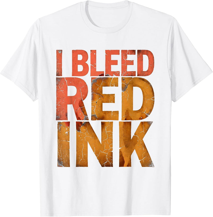 Men's I Bleed Red Ink English Teacher Design T-Shirt - White