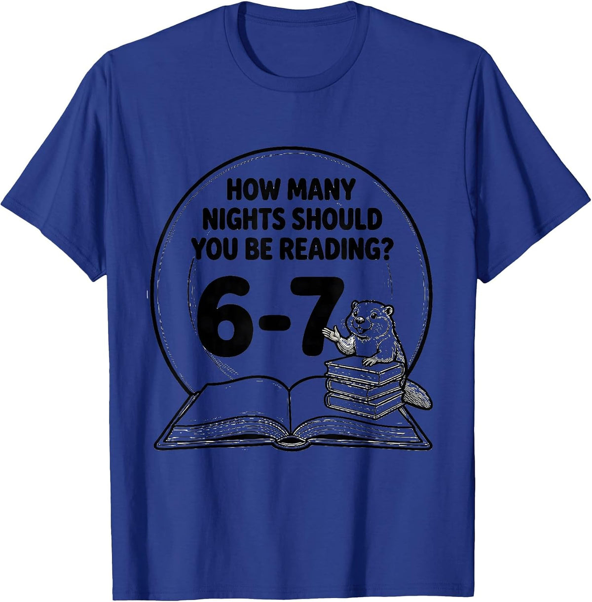 Men's How Many Nights Should You Be Reading? 6-7 Teacher T-Shirt - Royal Blue
