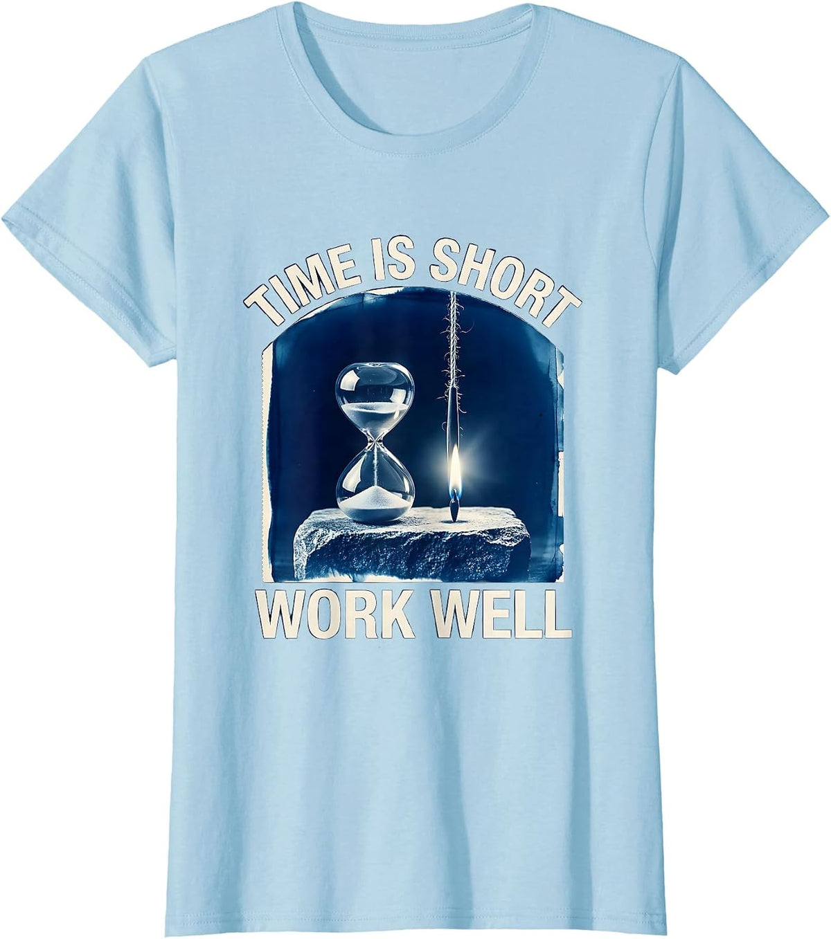 Women's Time Is Short Work Well Masonic Freemason Fraternal Pride T-Shirt - Baby Blue