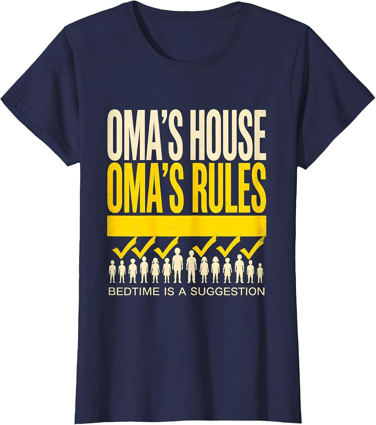Women's Oma's House Oma's Rules Bedtime Is A Suggestion German T-Shirt - Navy Blue