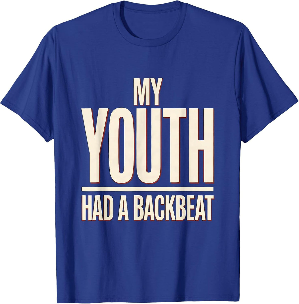 My Youth Had A Backbeat Vintage Retro 90s Hip-Hop Music T-Shirt - Royal Blue