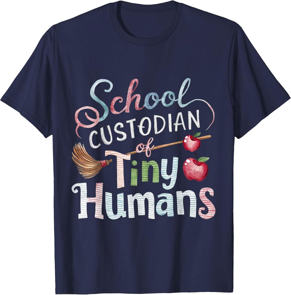 School Custodian Shirts School Custodian of Tiny Humans T-Shirt - Navy Blue