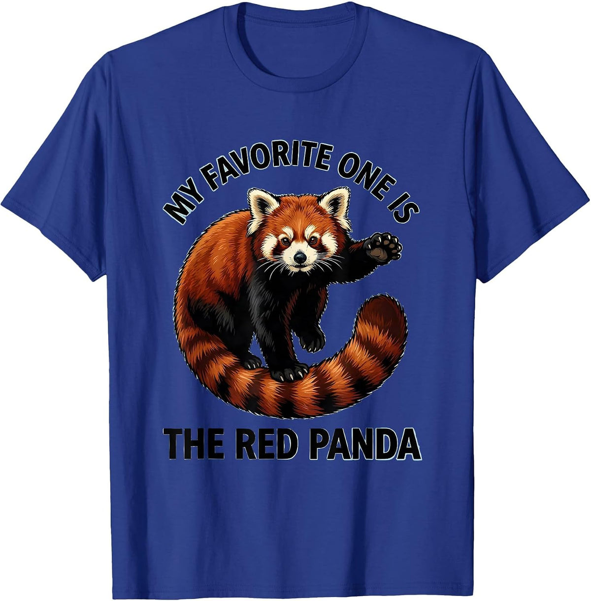 Men's My Favorite One Is The Red Panda Cartoon Red Panda Lover T-Shirt - Royal Blue