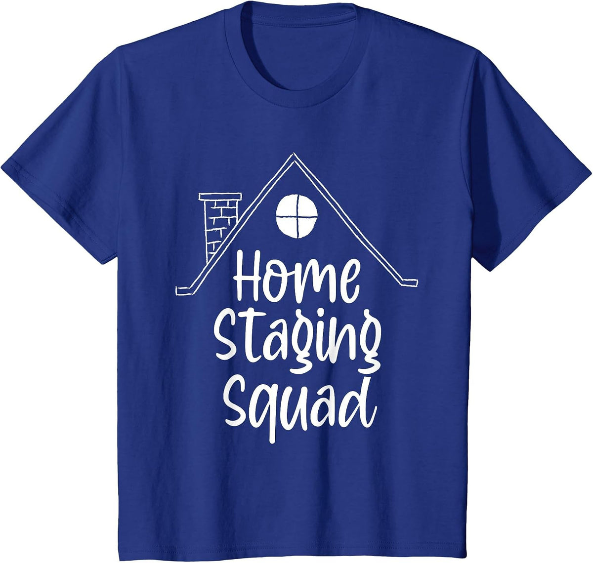 Home Staging Home Stager Architect Real Estate Agent T-Shirt - Royal Blue