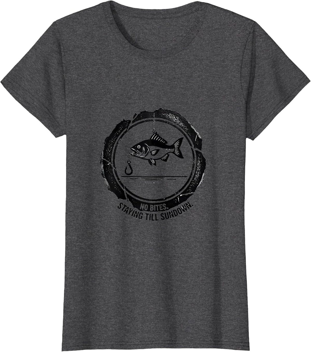 Women's No Bites Staying Till Sundown Funny Fishing Gift for Bass T-Shirt - Dark Heather Grey