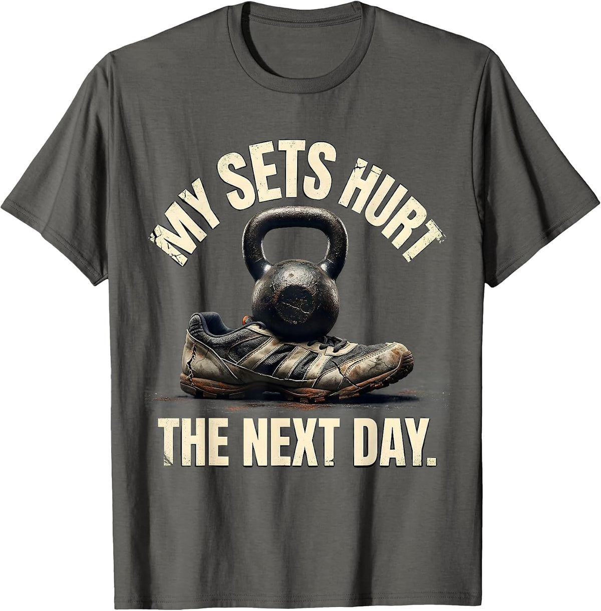 Men's My Sets Hurt The Next Day Distressed Gym Workout Humor T-Shirt - Asphalt Grey